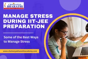 How to Manage Stress During IIT JEE Preparation