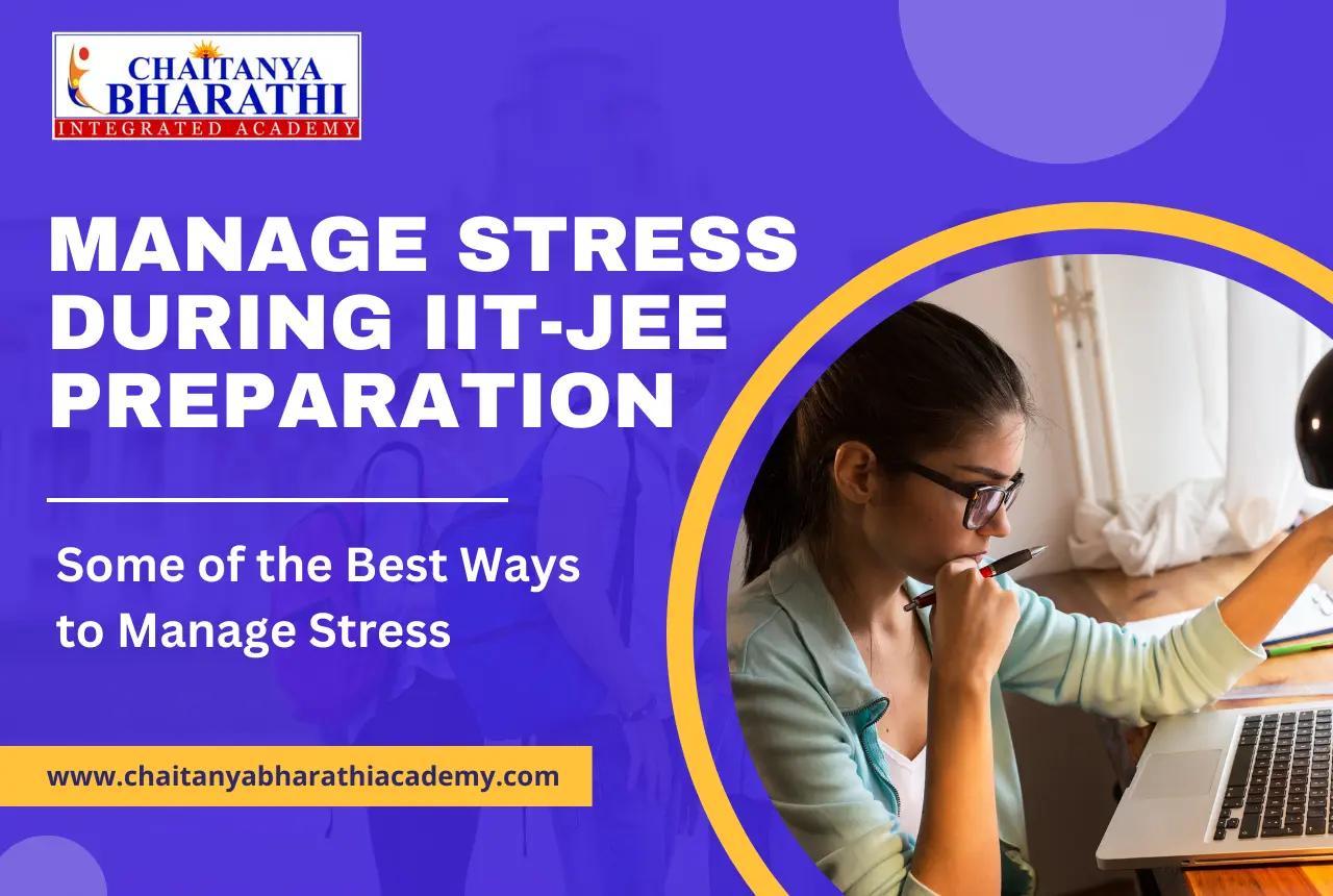 Read more about the article How to Manage Stress During IIT JEE Preparation
