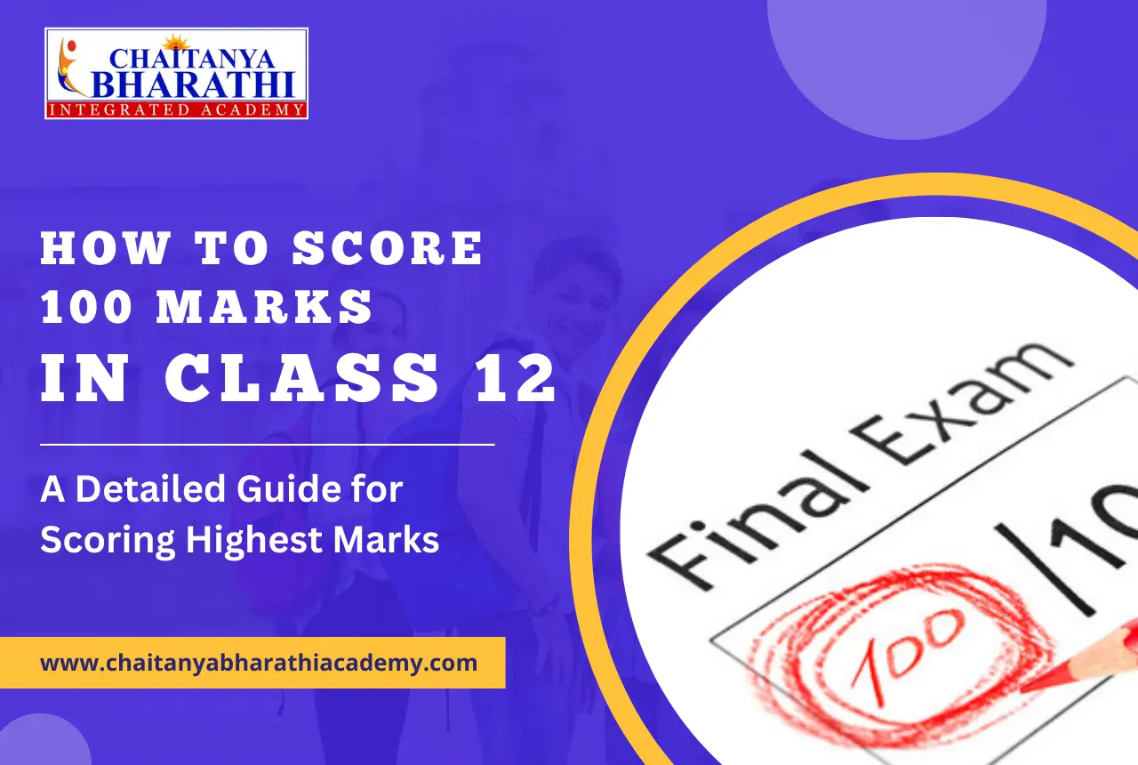 Read more about the article How to Score 100 Marks in Class 12? A Detailed Guide