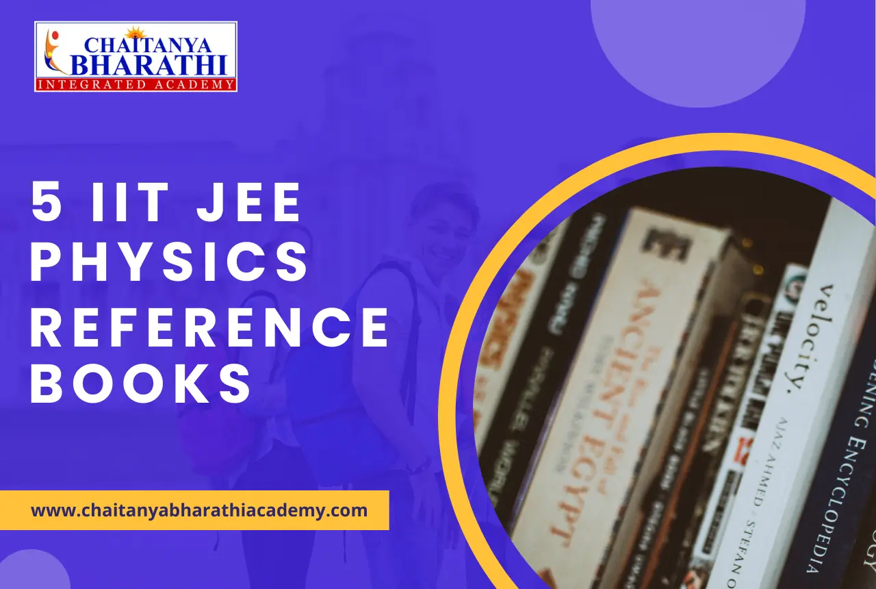 Read more about the article 5 IIT JEE Physics Reference Books to Achieve Your Best Score Yet?