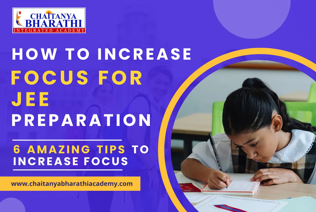 Read more about the article These Powerful Tips will Help You Increase Focus for JEE Preparation