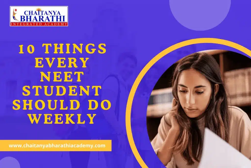 10 Things Every NEET Student Should Do Weekly