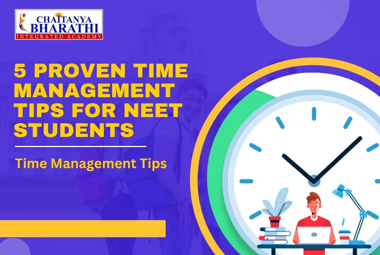 Read more about the article 5 Proven Time Management Tips for NEET Students to Maximize Their Preparation