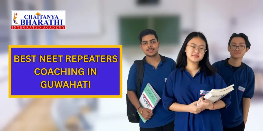 Best NEET Repeaters Coaching in Guwahati