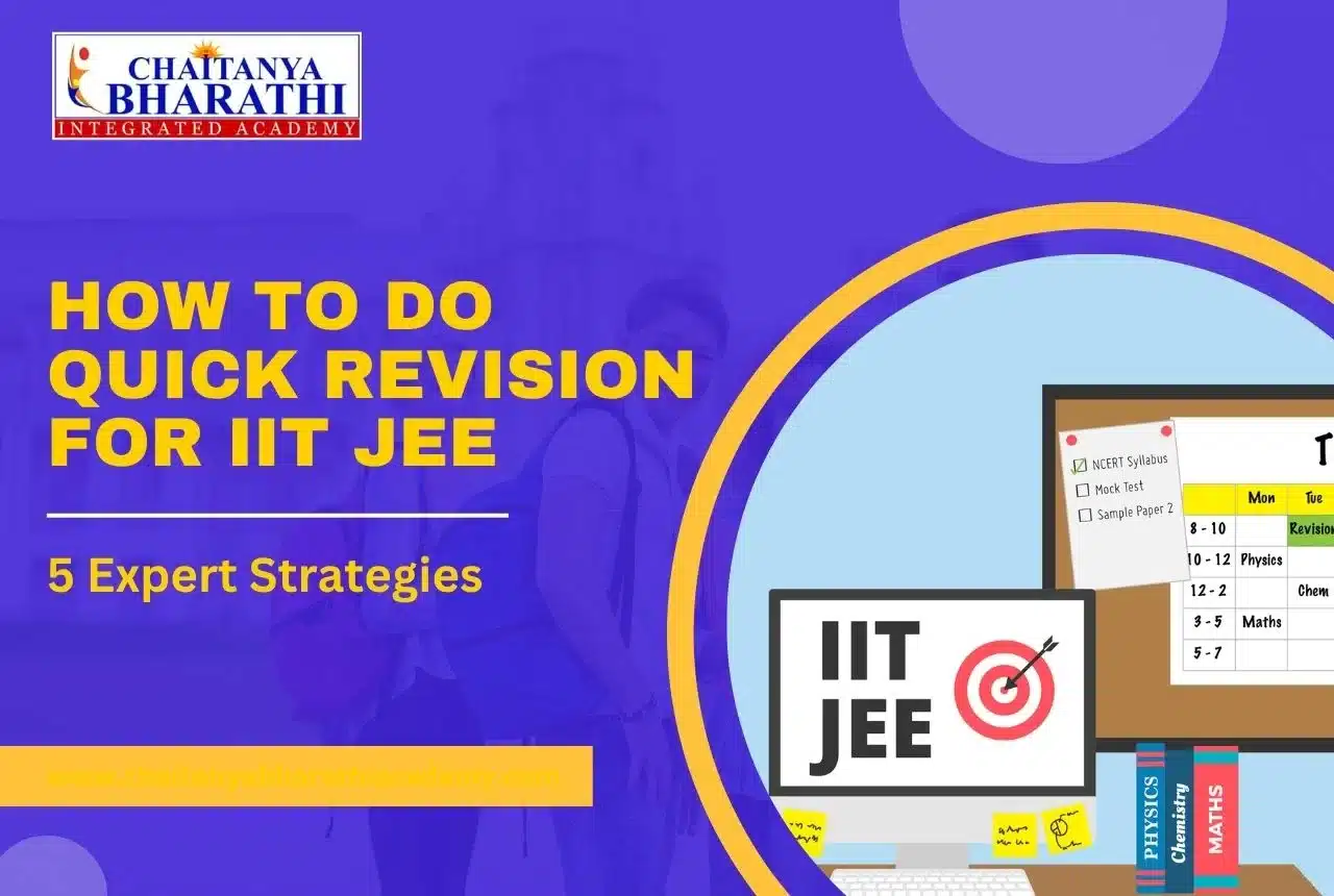 Read more about the article How to Do Quick Revision for IIT JEE: 5 Expert Strategies